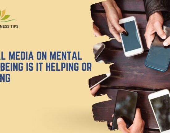 Social Media on Mental WellBeing Is It Helping or Hurting