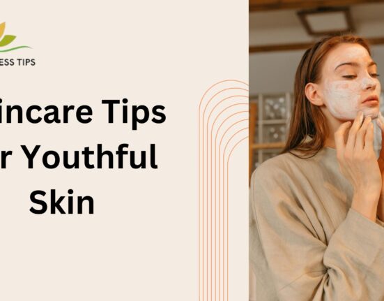 Skincare Tips for Youthful Skin